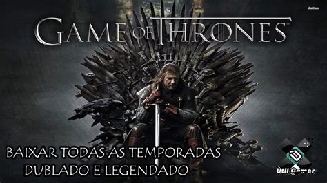 games of thrones completo dublado